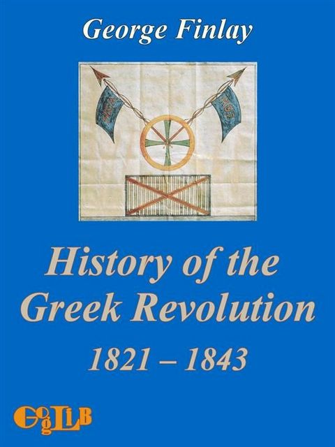 History of the Greek Revolution(Kobo/電子書)