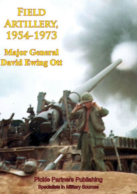 Vietnam Studies - Field Artillery, 1954-1973 [Illustrated Edition](Kobo/電子書)