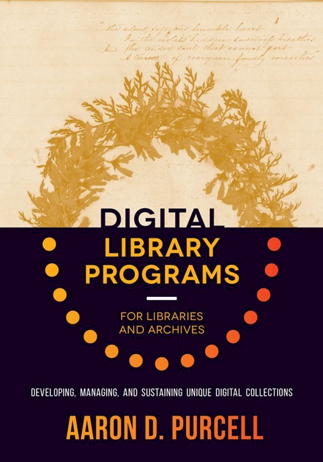  Digital Library Programs for Libraries and Archives(Kobo/電子書)