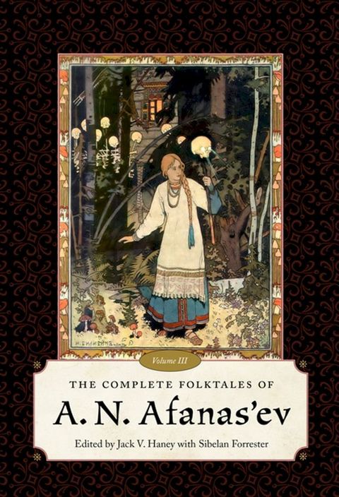 The Complete Folktales of A. N. Afanas'ev, Volume III(Kobo/電子書)