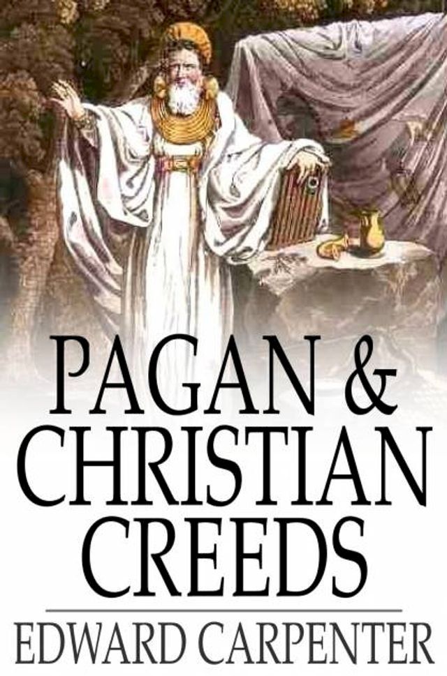  Pagan & Christian Creeds(Kobo/電子書)