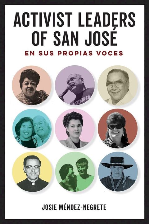 Activist Leaders of San Jos&eacute;(Kobo/電子書)