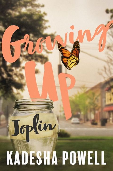 Growing Up Joplin(Kobo/電子書)