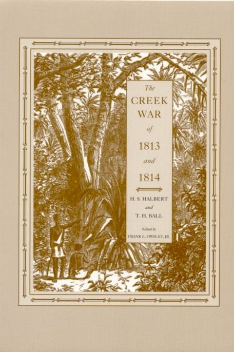 The Creek War of 1813 and 1814(Kobo/電子書)