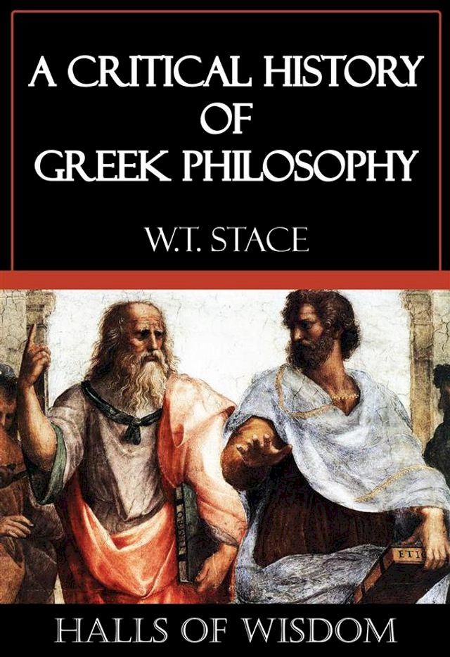  A Critical History of Greek Philosophy [Halls of Wisdom](Kobo/電子書)