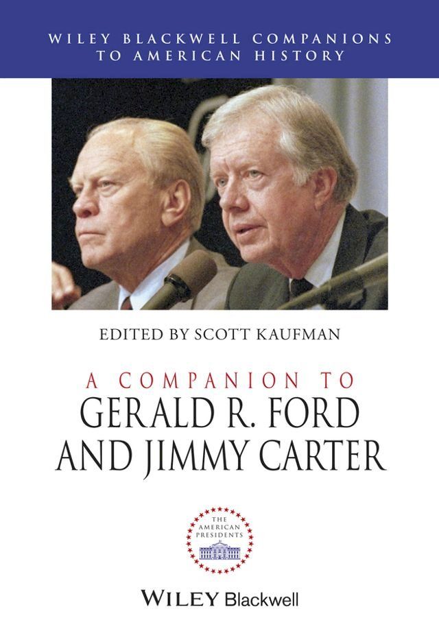  A Companion to Gerald R. Ford and Jimmy Carter(Kobo/電子書)