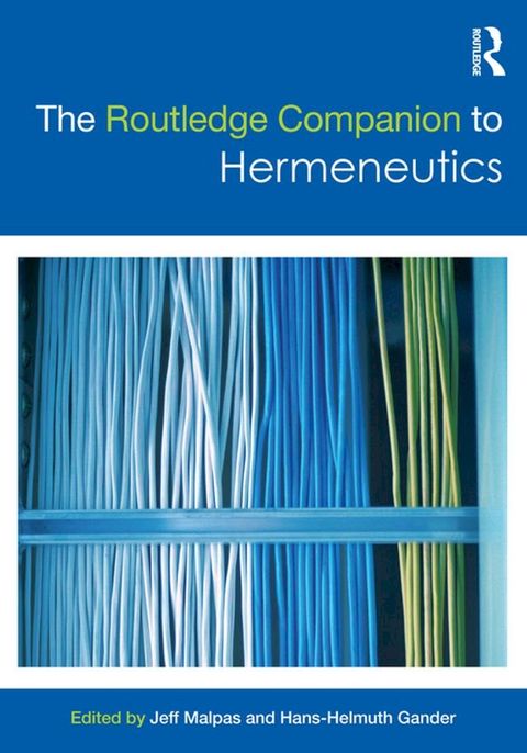 The Routledge Companion to Hermeneutics(Kobo/電子書)