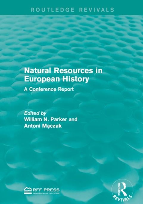 Natural Resources in European History(Kobo/電子書)