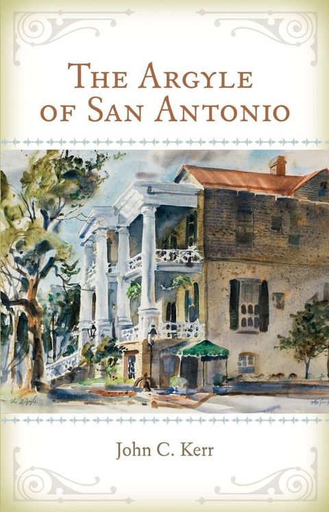 The Argyle of San Antonio(Kobo/電子書)