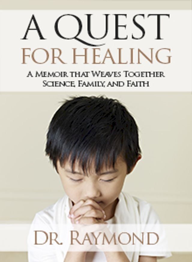  A Quest For Healing(Kobo/電子書)