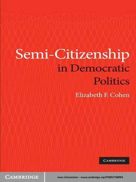 Semi-Citizenship in Democratic Politics(Kobo/電子書)