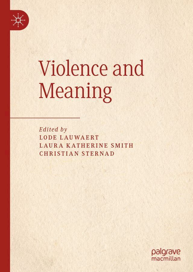  Violence and Meaning(Kobo/電子書)