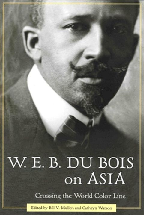 W. E. B. Du Bois on Asia(Kobo/電子書)