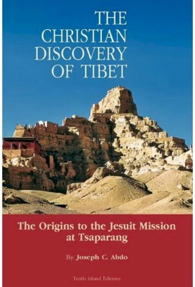  The Christian Discovery of Tibet(Kobo/電子書)