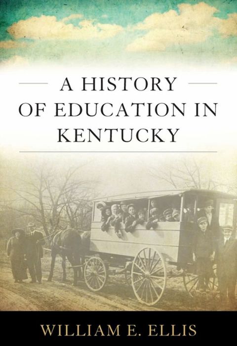 A History of Education in Kentucky(Kobo/電子書)