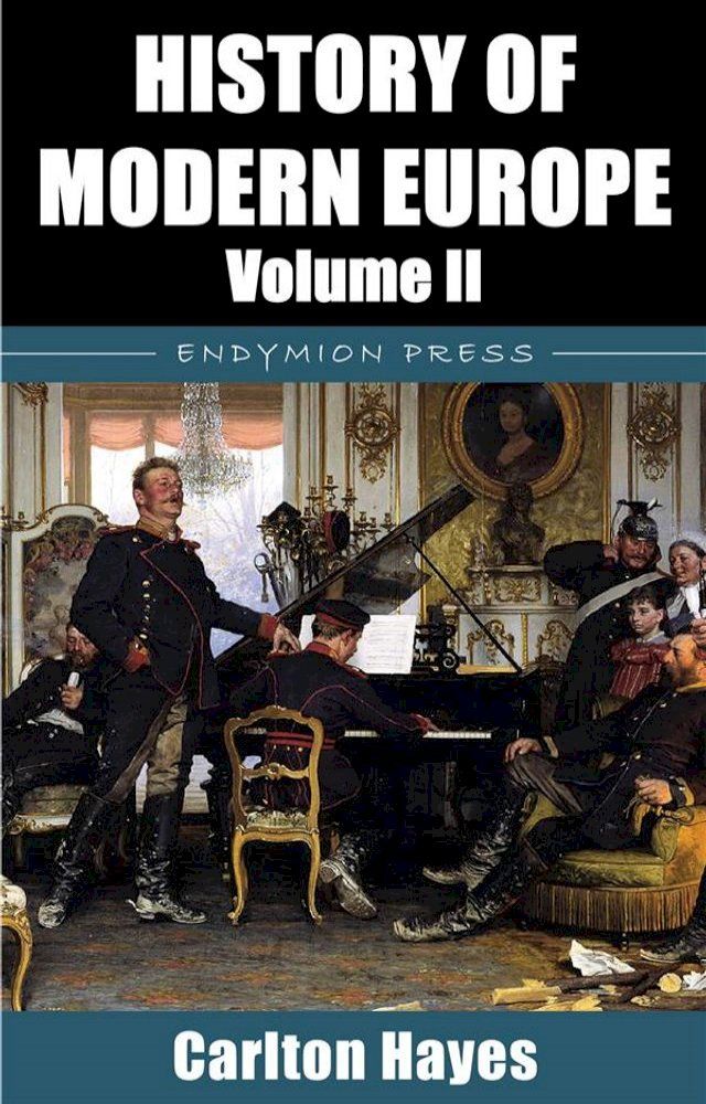  History of Modern Europe - Volume II(Kobo/電子書)