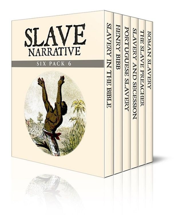  Slave Narrative Six Pack 6(Kobo/電子書)