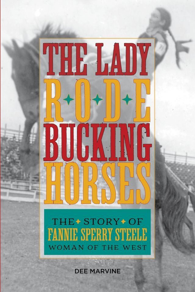  Lady Rode Bucking Horses(Kobo/電子書)