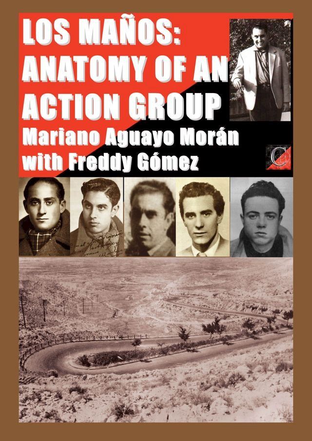  LOS MAÑOS: ANATOMY OF AN ACTION GROUP(Kobo/電子書)