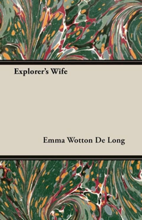 Explorer's Wife(Kobo/電子書)