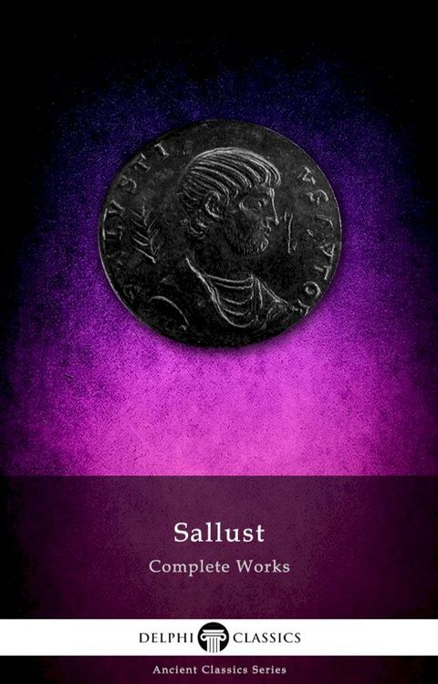 Complete Works of Sallust (Delphi Classics)(Kobo/電子書)