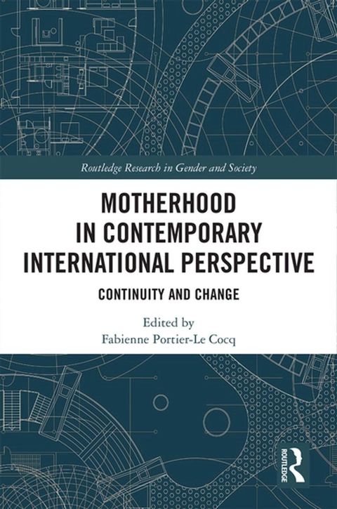 Motherhood in Contemporary International Perspective(Kobo/電子書)