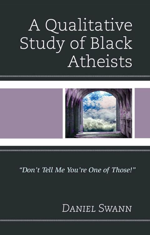 A Qualitative Study of Black Atheists(Kobo/電子書)