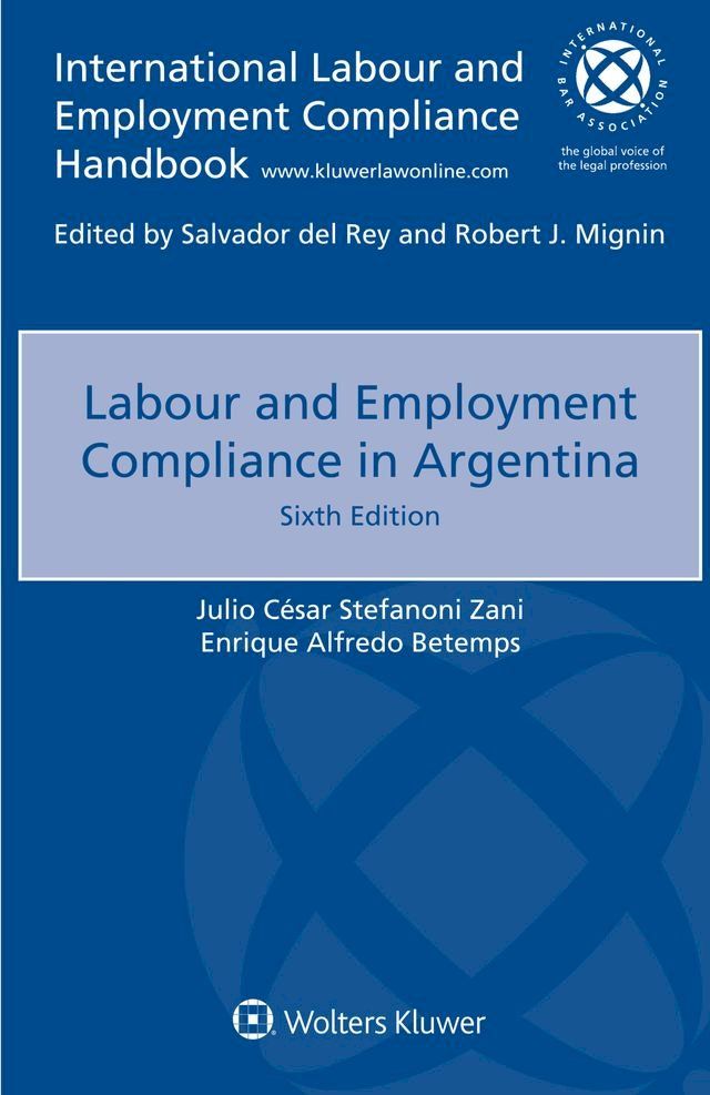  Labour and Employment Compliance in Argentina(Kobo/電子書)