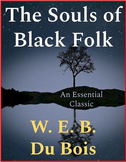 The Souls of Black Folk(Kobo/電子書)