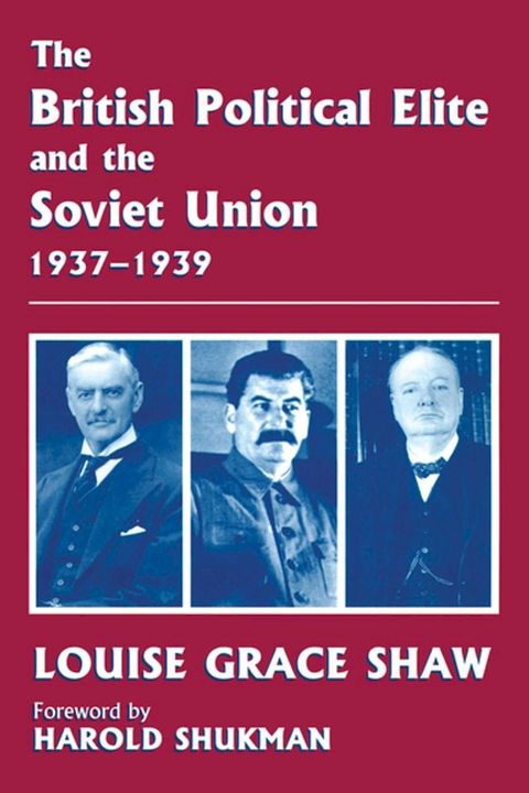 The British Political Elite and the Soviet Union(Kobo/電子書)