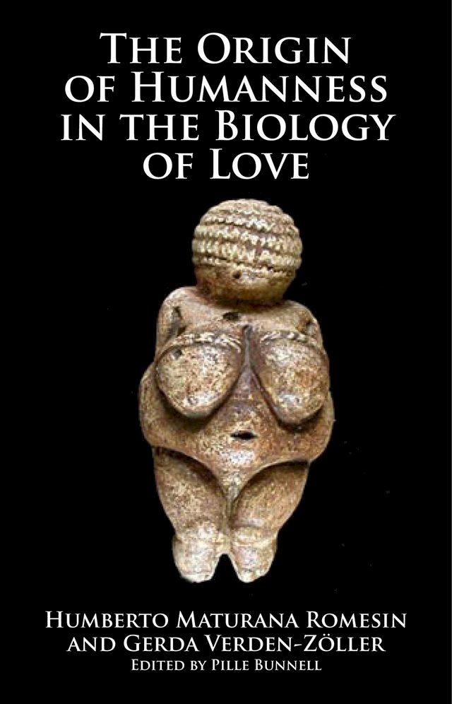  The Origin of Humanness in the Biology of Love(Kobo/電子書)