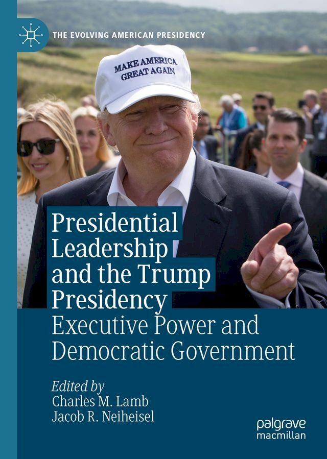  Presidential Leadership and the Trump Presidency(Kobo/電子書)