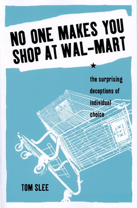 No One Makes You Shop at Wal-Mart(Kobo/電子書)