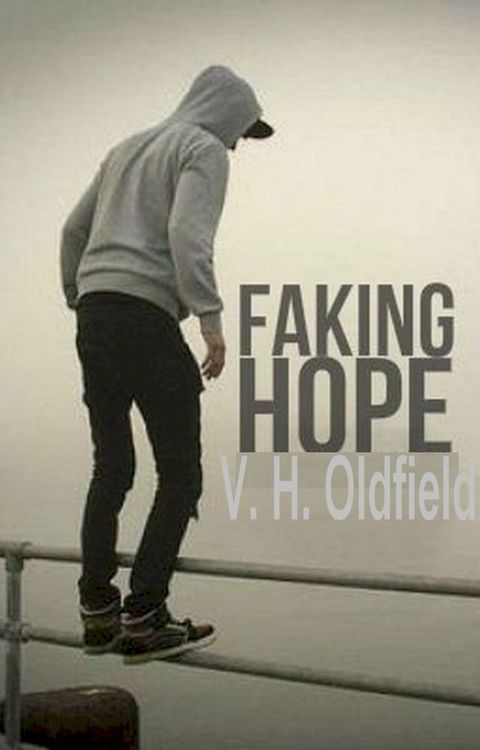 Faking Hope(Kobo/電子書)