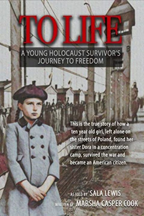 To Life: A Young Holocaust Survivor's Journey to Freedom(Kobo/電子書)