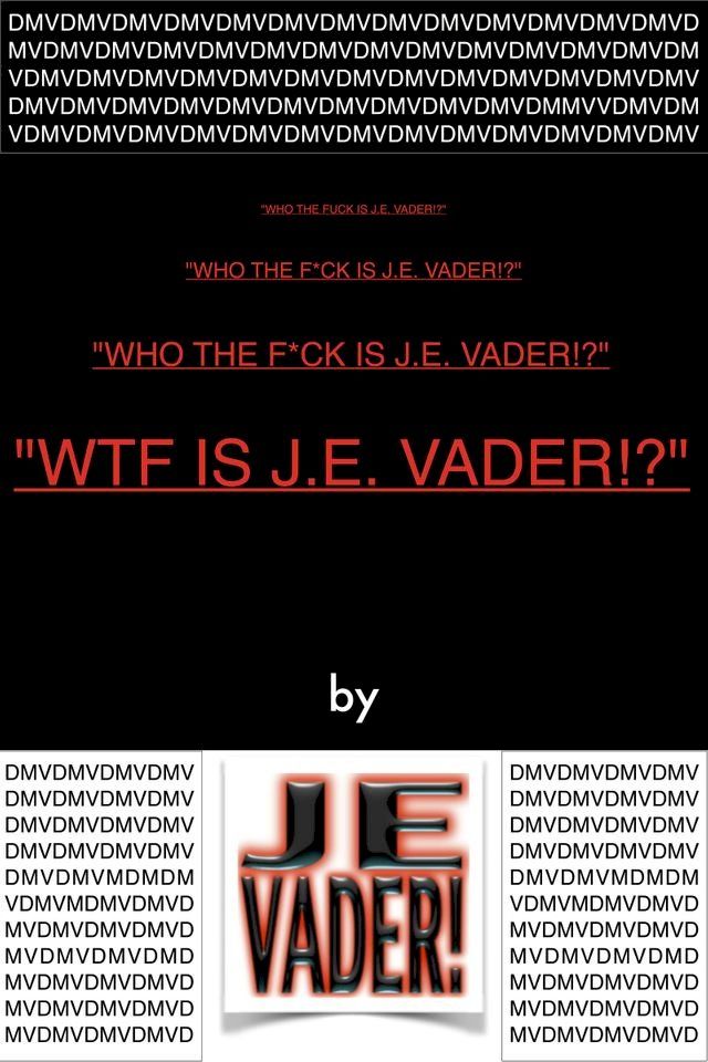  "WTF Is J.E. Vader!?"(Kobo/電子書)