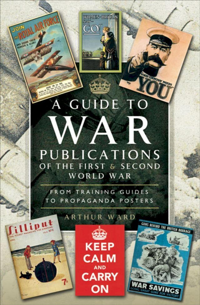  A Guide to War Publications of the First & Second World War(Kobo/電子書)