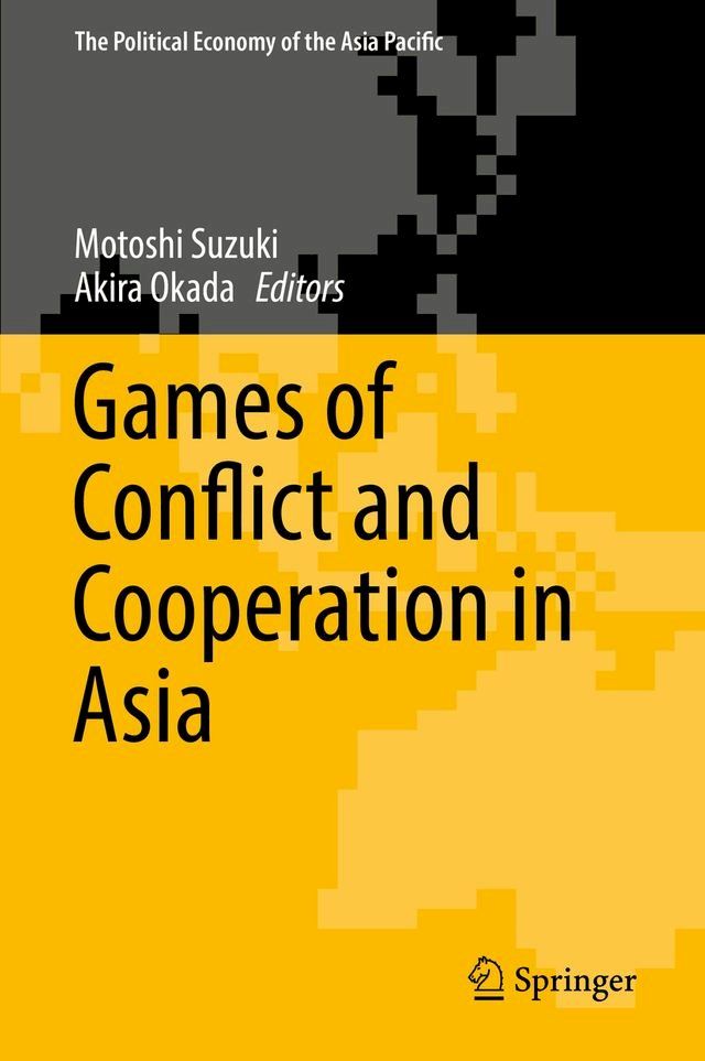  Games of Conflict and Cooperation in Asia(Kobo/電子書)