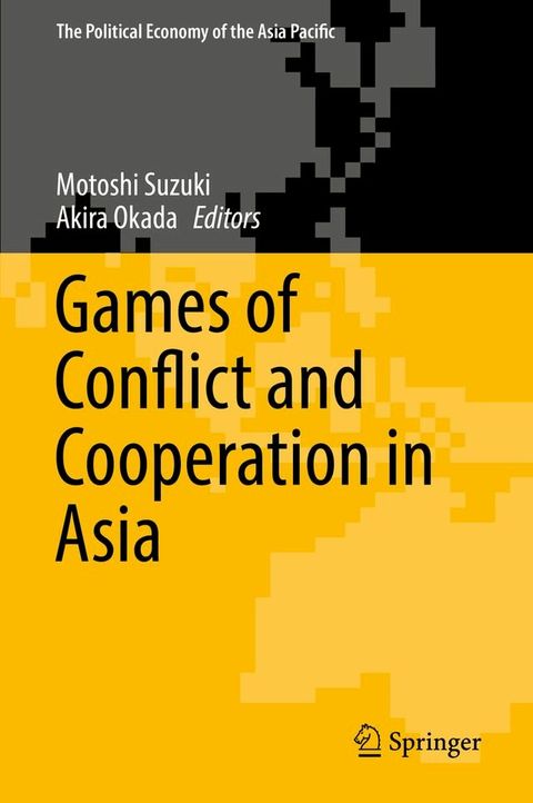 Games of Conflict and Cooperation in Asia(Kobo/電子書)