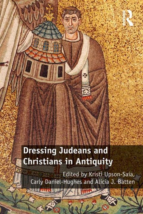 Dressing Judeans and Christians in Antiquity(Kobo/電子書)