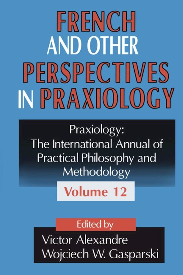  French and Other Perspectives in Praxiology(Kobo/電子書)