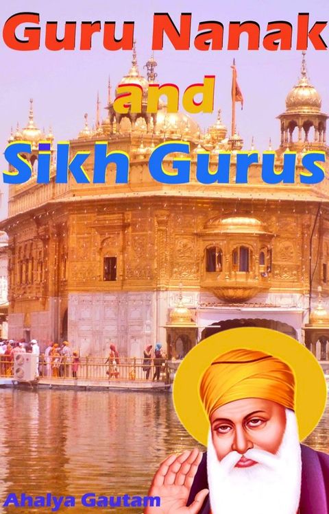 Guru Nanak and Sikh Gurus(Kobo/電子書)