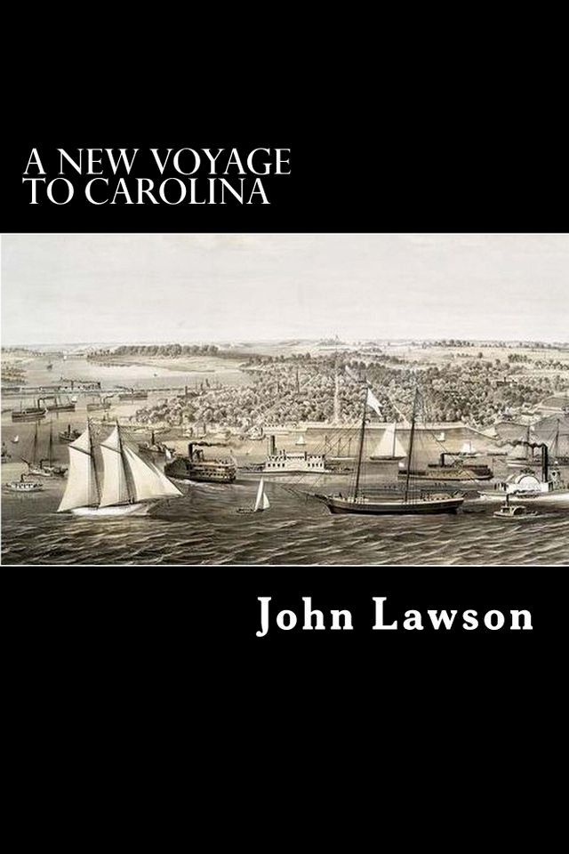  A New Voyage to Carolina(Kobo/電子書)