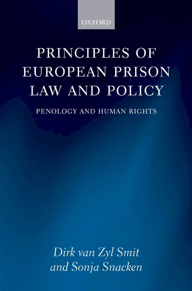  Principles of European Prison Law and Policy(Kobo/電子書)