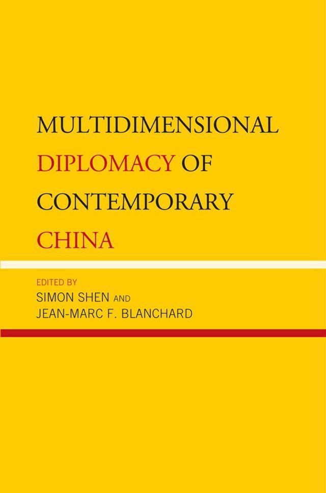  Multidimensional Diplomacy of Contemporary China(Kobo/電子書)