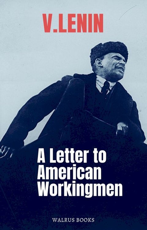 A Letter to American Workingmen(Kobo/電子書)