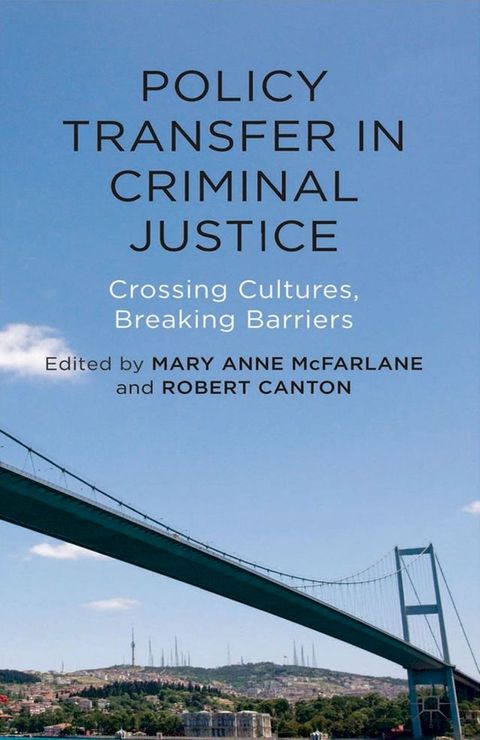 Policy Transfer in Criminal Justice(Kobo/電子書)