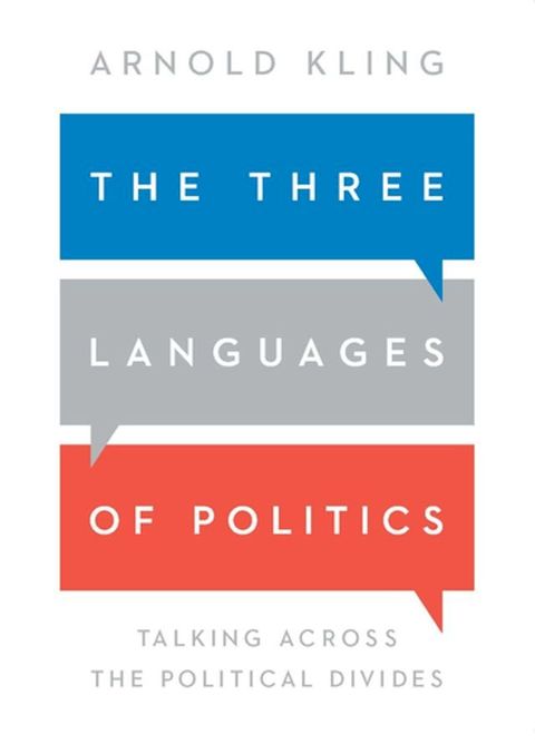 The Three Languages of Politics(Kobo/電子書)