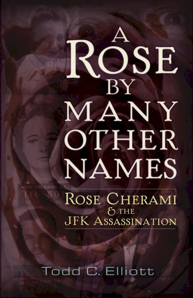  A Rose by Many Other Names(Kobo/電子書)