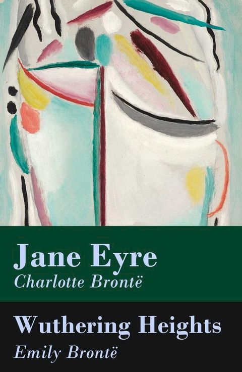 Jane Eyre + Wuthering Heights (2 Unabridged Classics)(Kobo/電子書)